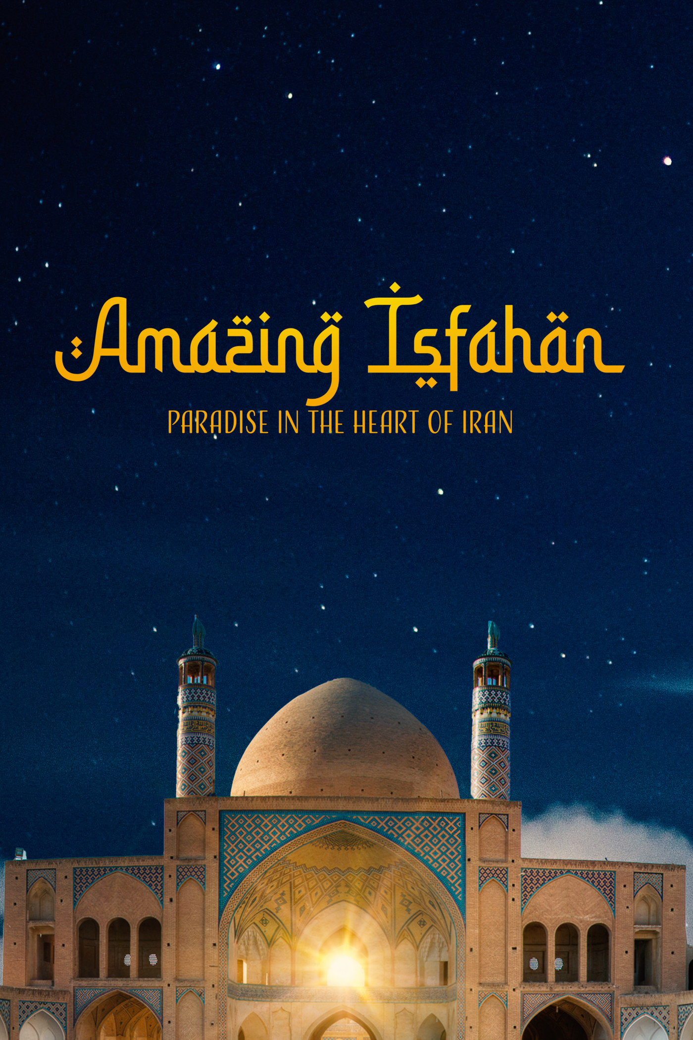 Curiosity Stream - Amazing Isfahan - Paradise in the Heart of Iran