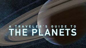 A Traveler's Guide To The Planets | Saturn
